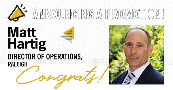 Matt Hartig Promoted to Director of Operations, Raleigh